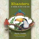 Nhanderu - a lenda do sol e da lua Nhanderu - a lenda do sol e da lua