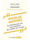 Nicolas mathieu, un écrivain au travail