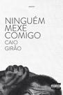Ninguém Mexe Comigo