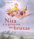 Nita e a princesa das bruxas - Brinque-book