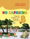 No Capricho B - 02Ed/16 - QUINTETO