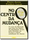 No Centro Da Mudanca