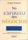 No espirito dos negócios, Robert Roskind No espirito dos negócios, Robert Roskind