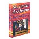 No Limiar do Abismo - LEEPP No Limiar do Abismo - LEEPP