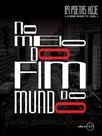 No meio do fim do mundo - Elã Editora