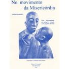 No movimento da misericórdia