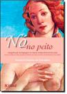Nó no Peito - DESATINO