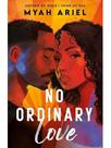 No ordinary love
