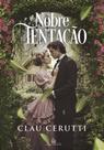 Nobre tentação - clau cerutti Nobre tentação - clau cerutti