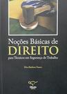 Nocoes Basicas de Direito para Tecnicos em Seguranca do Trabalho Nocoes Basicas de Direito para Tecnicos em Seguranca do Trabalho