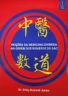 Noções da medicina chinesa na ordem dos números do Dào