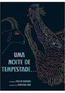 Noite de tempestade, uma