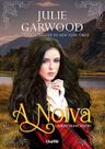 Noiva, A Noiva, A