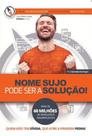 Nome sujo pode ser a solução!