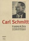 Nomos da Terra no direito das gentes do jus publicum europaeum, O Nomos da Terra no direito das gentes do jus publicum europaeum, O