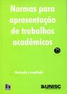 Normas para Apresentação de Trabalhos Acadêmicos - EDUNISC Normas para Apresentação de Trabalhos Acadêmicos - EDUNISC