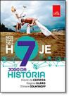 Nos Dias De Hoje - Jogo Da Historia - 7 Ano