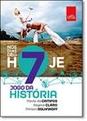 Nos Dias de Hoje: Jogo da História - 7º Ano - LEYA DIDATICOS - ESCALA ED.
