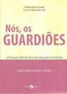 Nos, os guardioes - vol. 2 - INSULAR