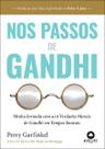 Nos passos de Gandhi Nos passos de Gandhi