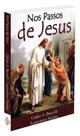 Nos Passos de Jesus - Livro de Autoajuda Nos Passos de Jesus - Livro de Autoajuda