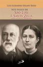 Nos Passos De Sao Luis E Santa Zelia - Os Pais De Santa Teresinha - Paulus - - LC