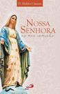 Nossa senhora no meu caminho - PAULUS -