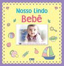Nosso lindo bebê Nosso lindo bebê
