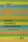 Notas Disparos Sublinhados