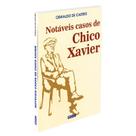 Notáveis Casos de Chico Xavier - GEEM