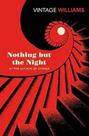 Nothing But The Night