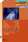 Noticia (trabalhando com generos do discurso) Noticia (trabalhando com generos do discurso)