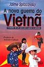 Nova guerra do vietna, a Nova guerra do vietna, a