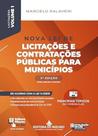 Nova Lei de Licitações e Contratações Públicas para Municípios - Vol. 1