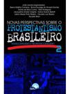 Novas perspectivas sobre o protestantismo brasileiro 2