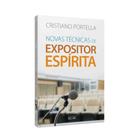Novas Técnicas de Expositor Espírita - EME