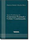 Novas Tendências do Concurso Formal e Crime Continuado - RENOVAR Novas Tendências do Concurso Formal e Crime Continuado - RENOVAR