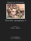 Novelas Ejemplares I - CATEDRA