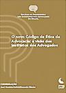 Novo Código de Ética da Advocacia, O (Colégio de Presidentes) - IASP