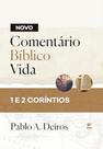 Novo Comentário Bíblico Vida - Coríntios 1 e 2