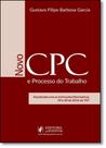 Novo Cpc e o Processo do Trabalho, O - JUSPODIVM Novo Cpc e o Processo do Trabalho, O - JUSPODIVM