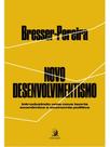 Novo desenvolvimentismo: introduzindo uma nova teoria econômica e economia política - CONTRACORRENTE