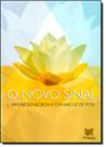 Novo Sinal, O