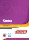 Novo Telecurso. Ensino Medio. Teatro