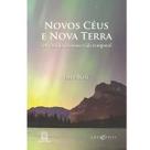 Novos ceus e nova terra
