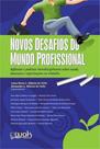 Novos desafios do mundo profissional