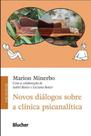 Novos diálogos sobre a clínica psicanalítica