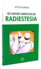 Novos gráficos em radiestesia,os