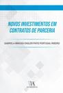 Novos investimentos em contratos de parceria Novos investimentos em contratos de parceria