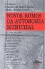 Novos rumos da autonomia municipal - MAX LIMONAD